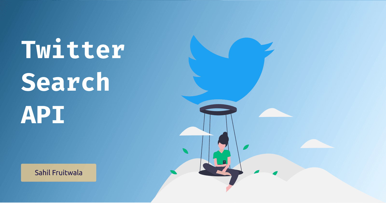 An easy to use guide for Twitter Seach API