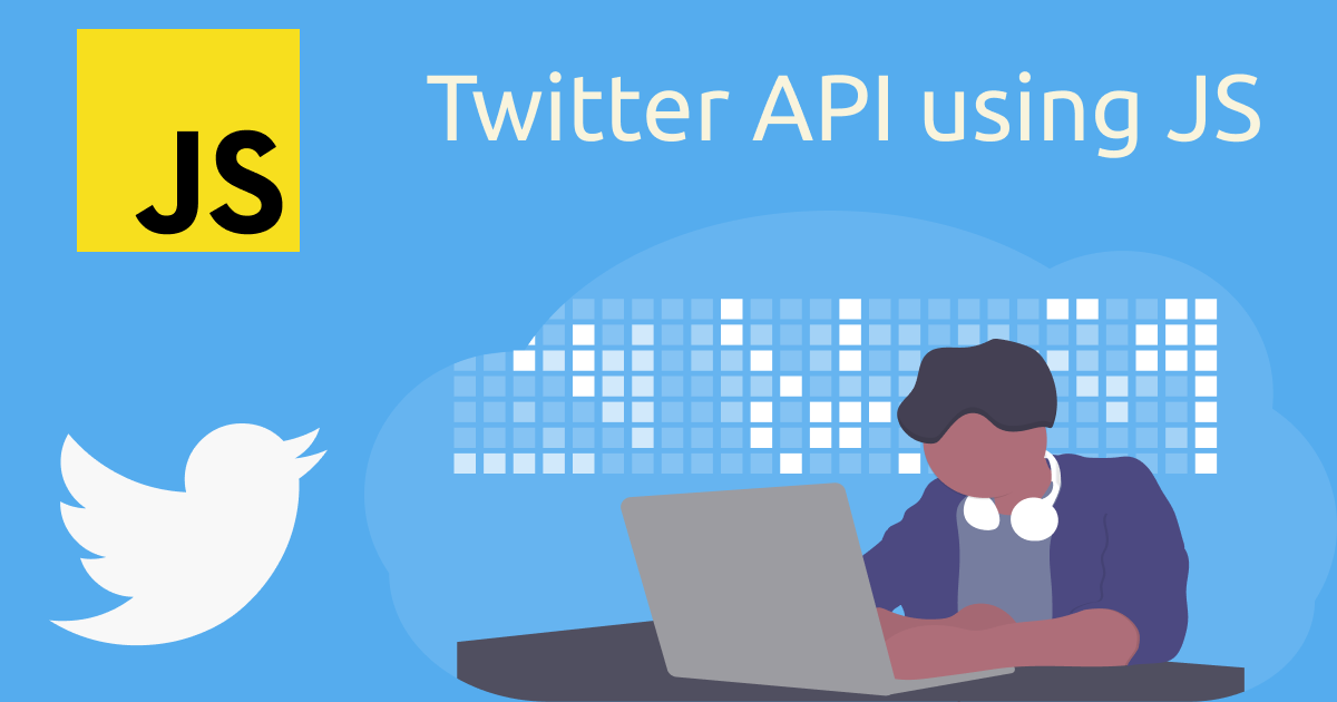 How to Get Data from the Twitter API in JavaScript – A Beginner’s Guide