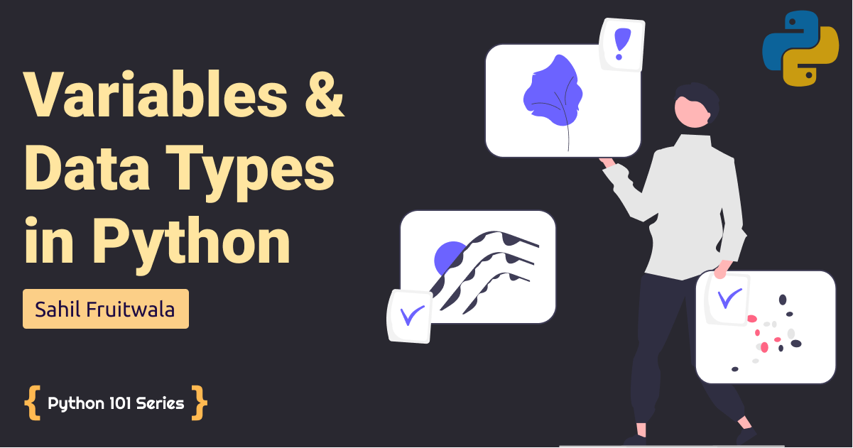Variables & Data types in Python | Python 101